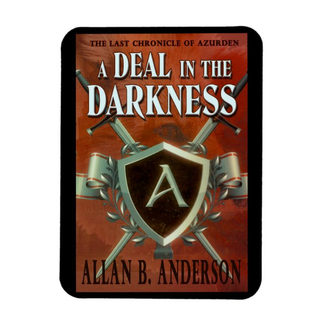 A Deal in the Darkness Designer Magnet (Vertical)