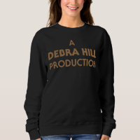 A Debra Hill Production Unisex T Shirt, Hoodie, Sw