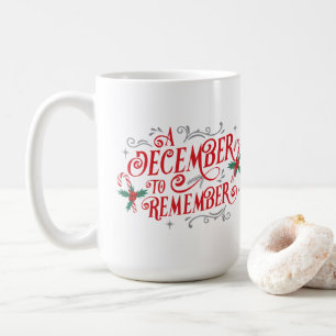 A December to Remember, Holiday Mug