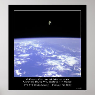 A Deep Sense of Aloneness - Astronaut McCandless Poster