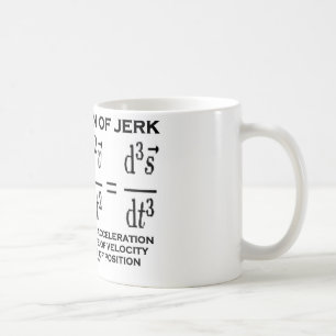 A Definition Of Jerk (Physics) Coffee Mug