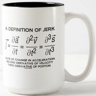 A Definition Of Jerk (Physics Equation Humour) Two-Tone Coffee Mug