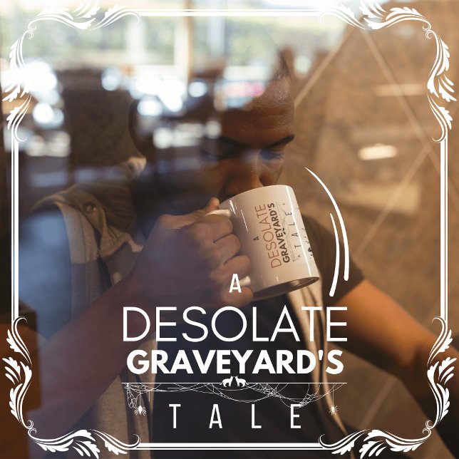 A Desolate Graveyard's Tale Coffee Mug (A Desolate Graveyard's Tale cover from The Beekeeper Store)