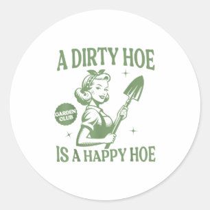 A Dirty Cute Ss Cute Ss Is A Happy Cute Ss Cute Ss Classic Round Sticker