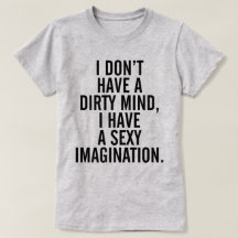 A Dirty Mind Funny Quote