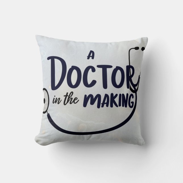 A doctor in the making cushion (Front)