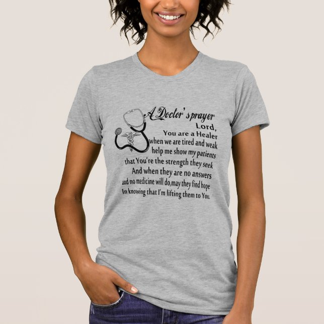 A Doctor's Prayer T-Shirt (Front)