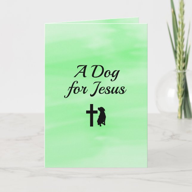 A Dog for Jesus Poem Sympathy Card (Front)