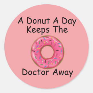 A doughnut a day classic round sticker