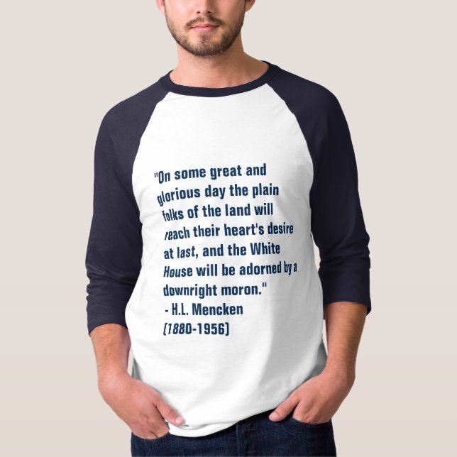 A Downright Moron T-Shirt (Front)