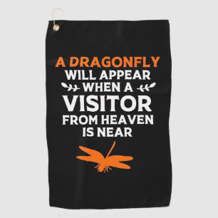 A Dragonfly Will Appear Golf Towel
