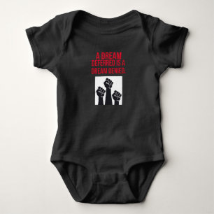 A Dream Deferred is a Dream Denied Quote Baby Bodysuit
