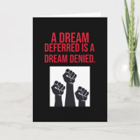 A Dream Deferred is a Dream Denied Quote