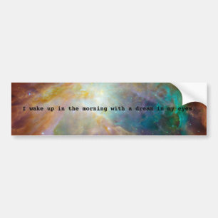 A Dream in My Eyes Bumper Sticker
