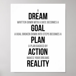 A Dream Written Down With a Date Becomes a Goal Poster
