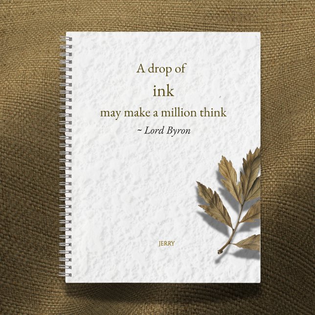 'A drop of ink may make a million think' writer's  Notebook (Creator Uploaded)