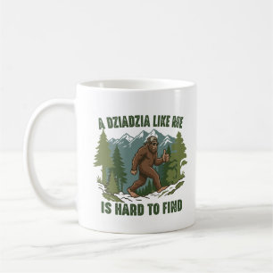 A Dziadzia Like Me Is Hard To Find funny bigfoot Coffee Mug
