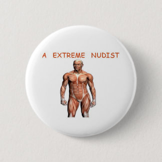 A extreme nudist button
