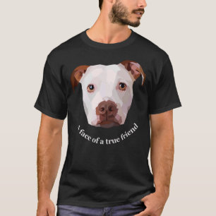 A Face Of A True Friend American Pitbull Terrier T-Shirt