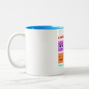 A Face speaks louder Two-Tone Coffee Mug