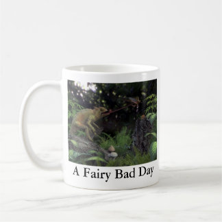 A Fairy Bad Day Coffee Mug