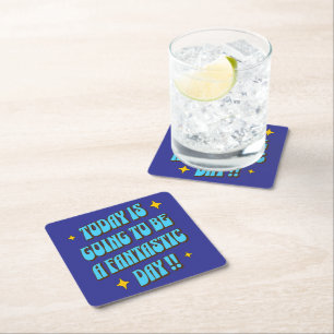 A Fantastic Day Square Paper Coaster