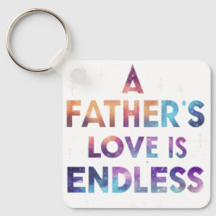 A Father’s Endless Love Key Ring