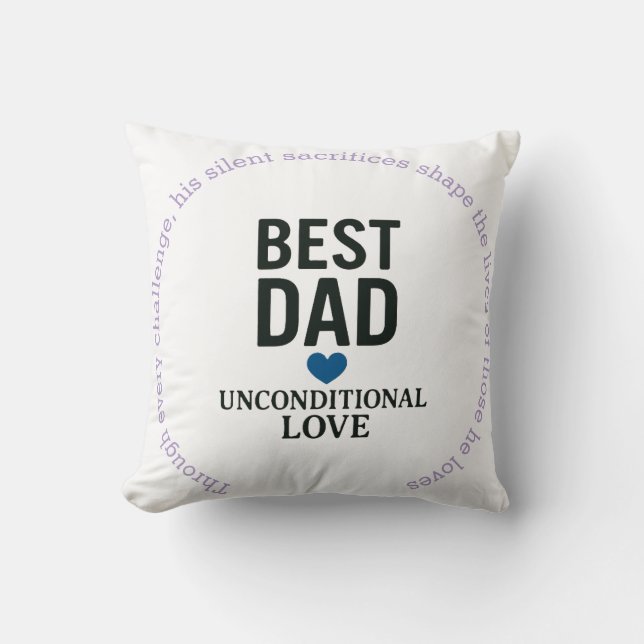 A father’s love is a beacon of strength cushion (Front)