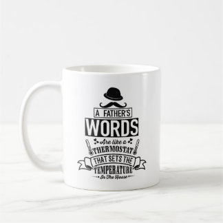 A Father’s Words Coffee Mug