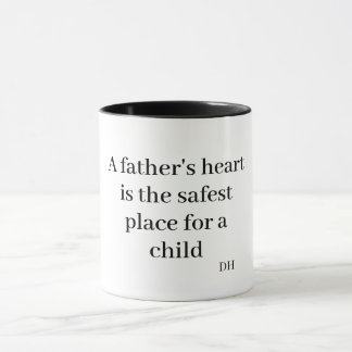 A father's heart is the safest place for a child mug
