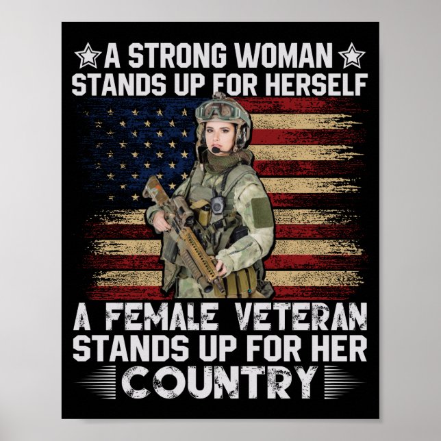 a female veteran stands up for her country poster (Front)