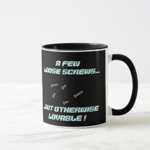 A Few Loose Screws Mug