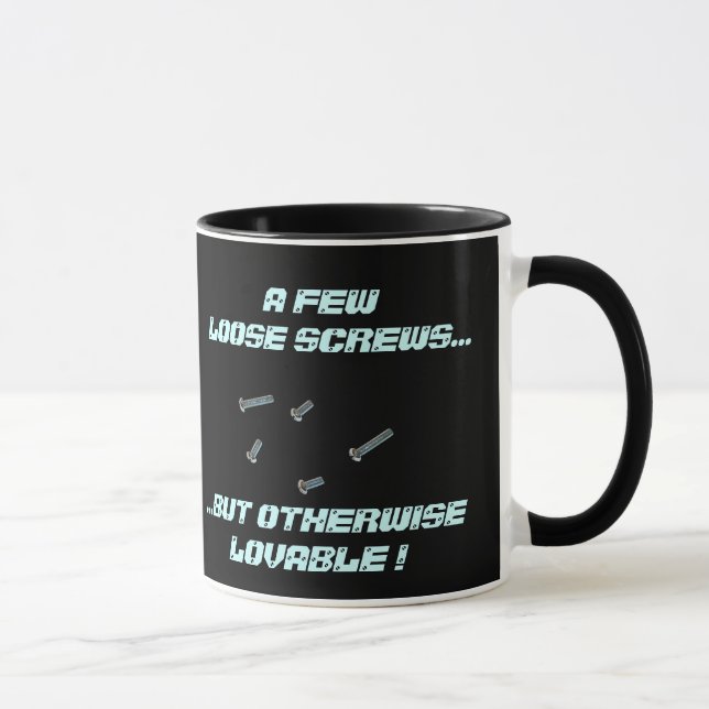 A Few Loose Screws Mug (Right)