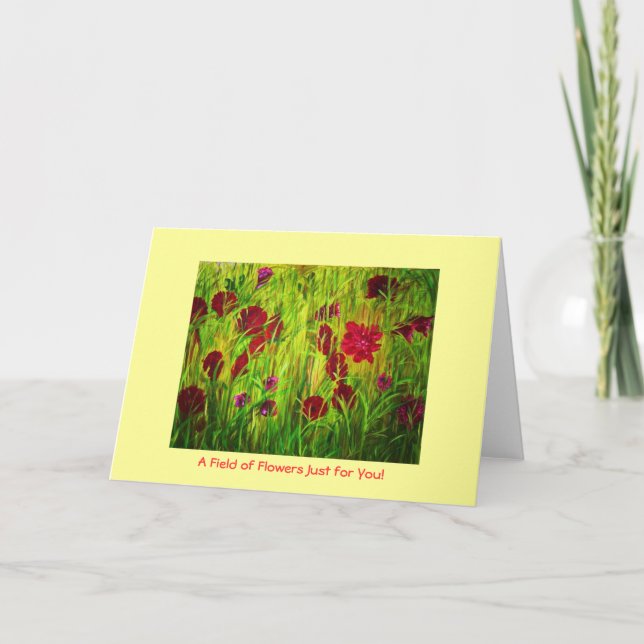 A Field of Flowers Just For You Card (Front)