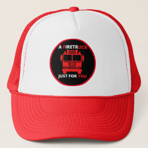 A FIRETRUCK JUST FOR YOU funny pun                 Trucker Hat