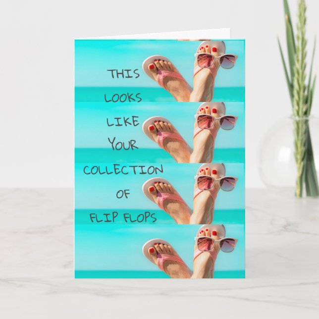 A "FLIP-FLOP" FILLED BIRTHDAY CARD FOR "YOU" (Front)