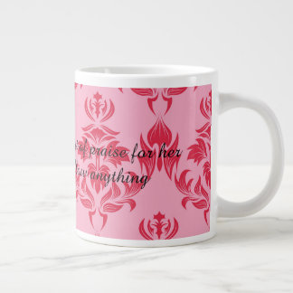 A fond mother will swallow anything large coffee mug