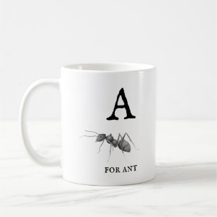 "A" for Ant  Coffee Mug