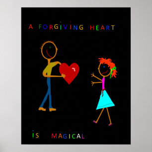 A Forgiving Heart Is Magical Poster