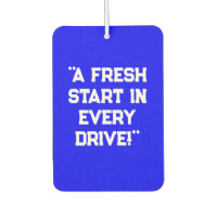 "A Fresh Start in Every Drive!" Inspirational Car 