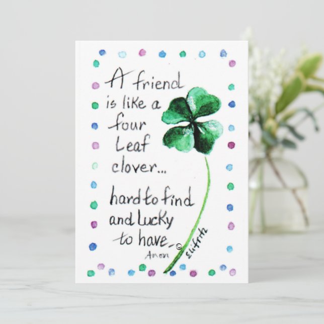 A Friend Is Like a Four Leaf Clover  art Note Card (Standing Front)