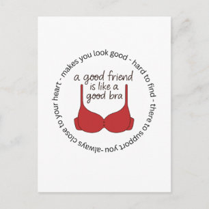 A Friend Is Like A Good Bra Postcard