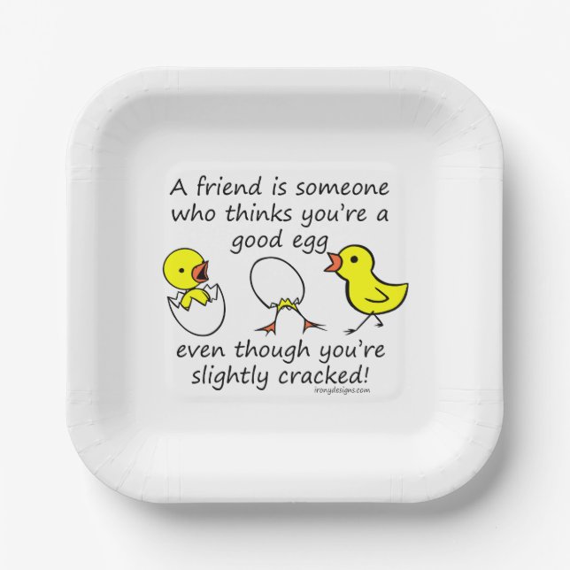 A Friend is Someone Funny Friend Quote White Paper Plate (Front)