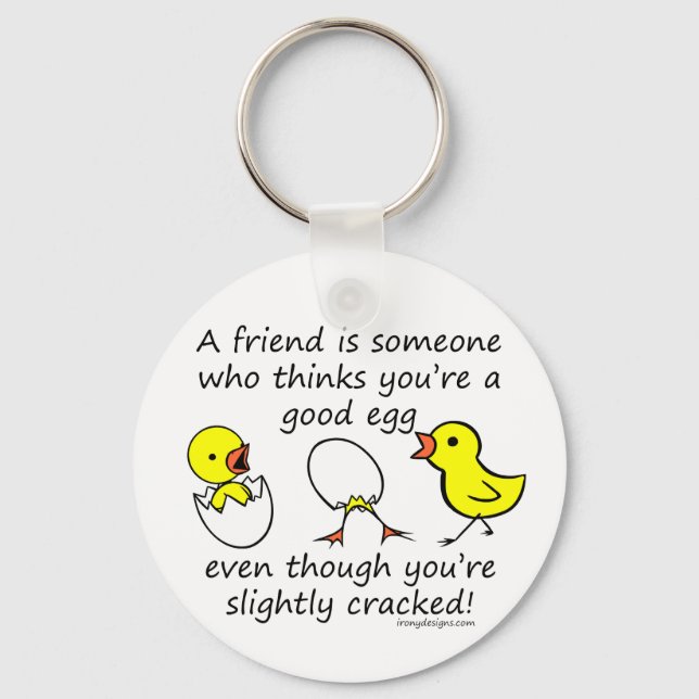 A friend is someone key ring (Front)