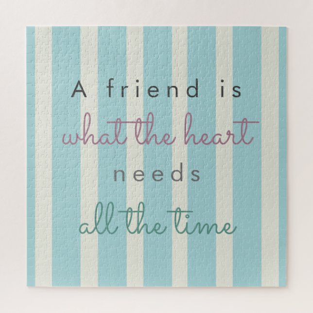 A friend is what the heart needs Cute Friendship Jigsaw Puzzle (Vertical)