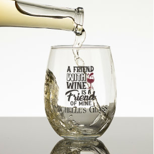 A friend with Wine Personalised  Stemless Wine Glass