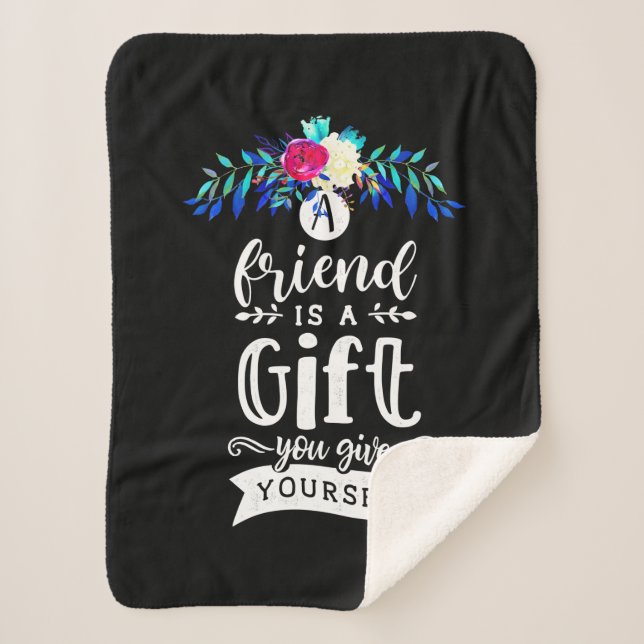 A Friends Is A Gift Sherpa Blanket (Front)