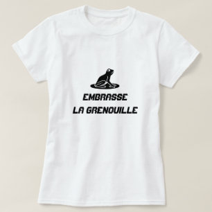 A frog with text Embrasse la grenouille T-Shirt