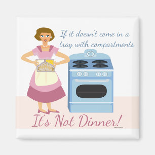 A Frozen Dinner Means Supper Magnet