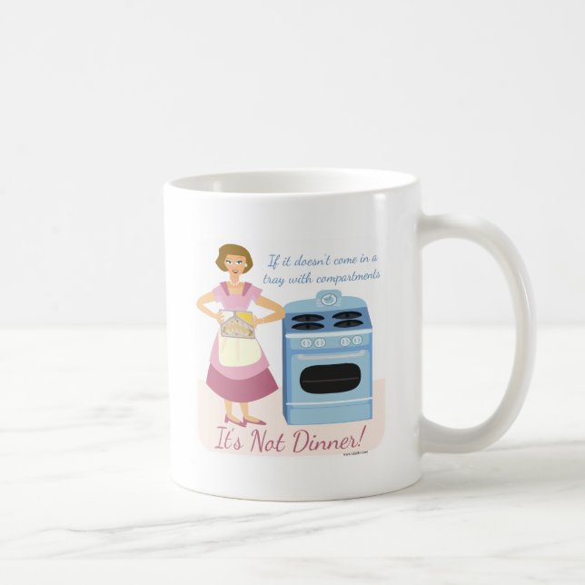 A Frozen Dinner Means Supper Mum Slogan Coffee Mug (Right)
